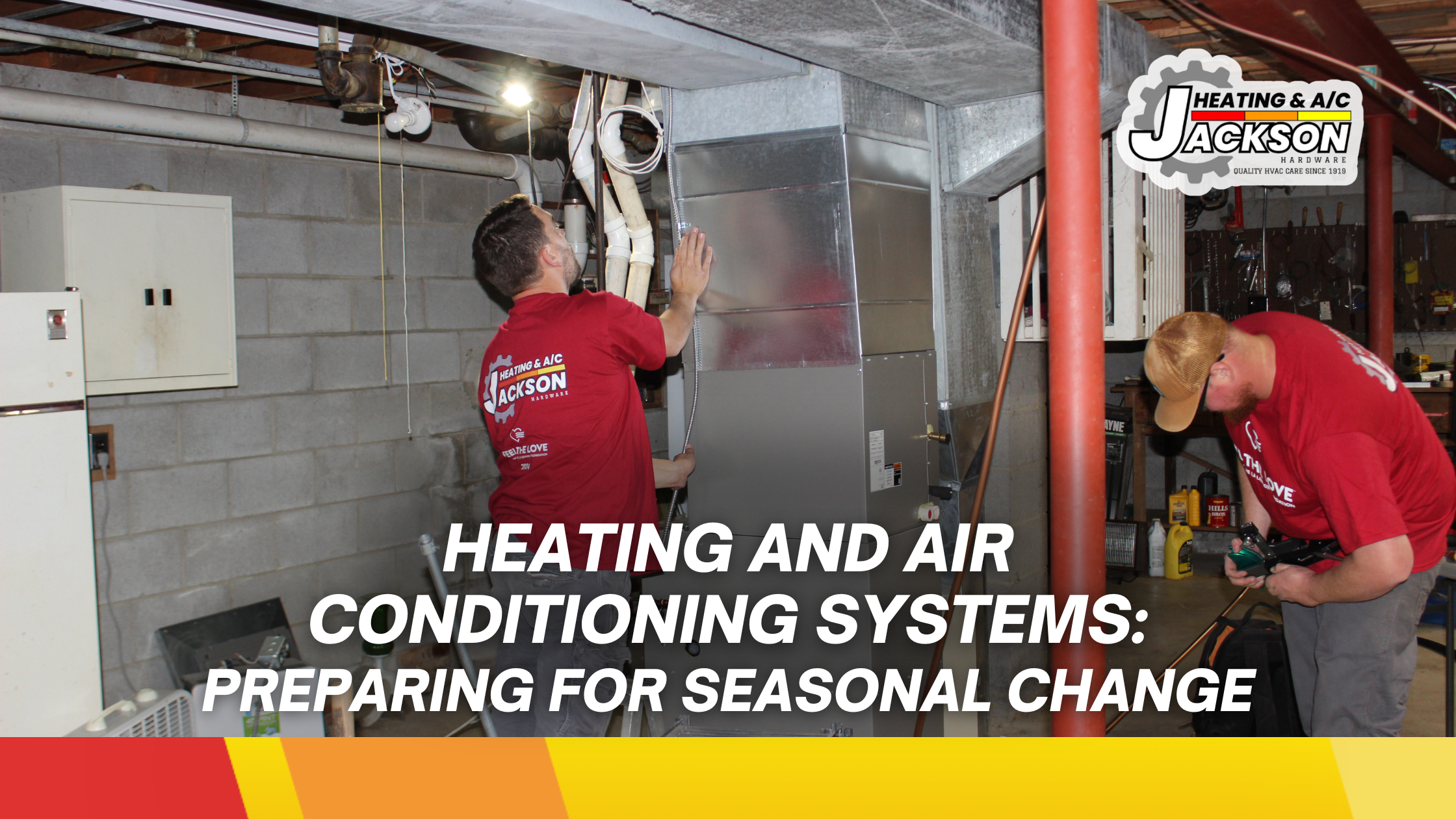 Heating and Air Conditioning Systems: Preparing for Seasonal Change