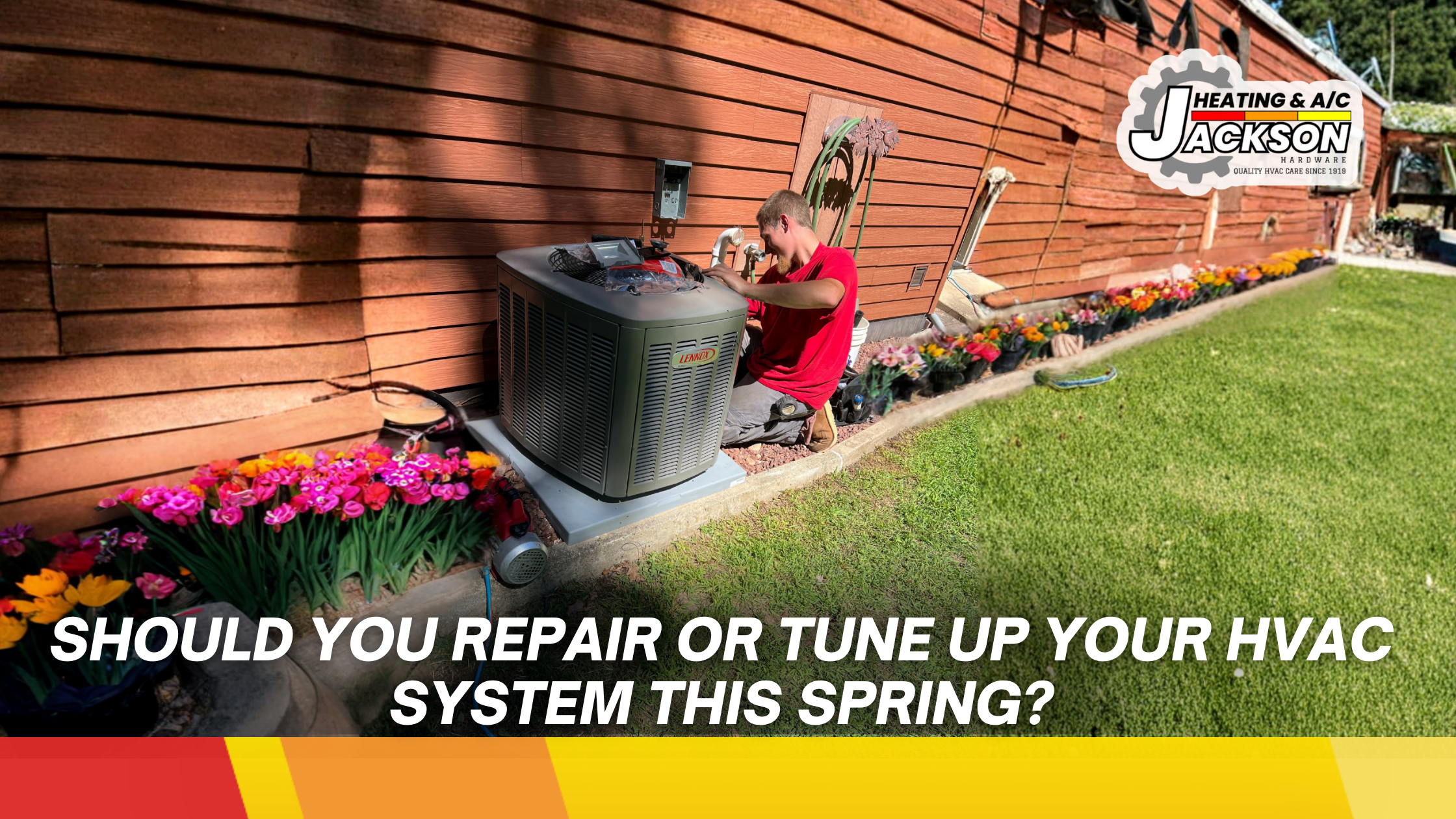 Should You Repair or Tune Up Your HVAC System This Spring?